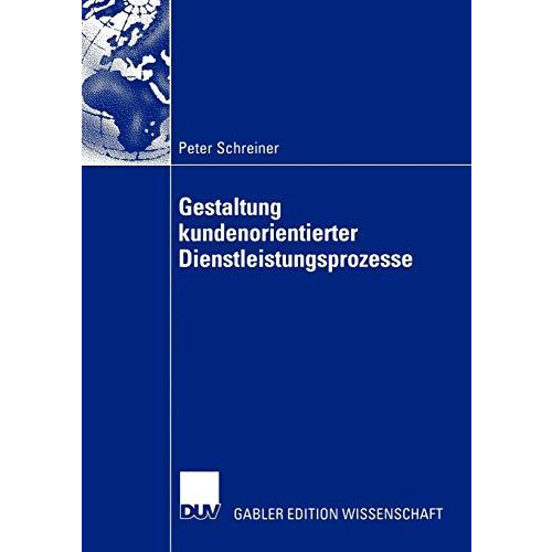 Gestaltung kundenorientierter Dienstleistungsprozesse [Paperback]