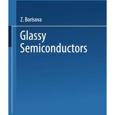 Glassy Semiconductors [Paperback]