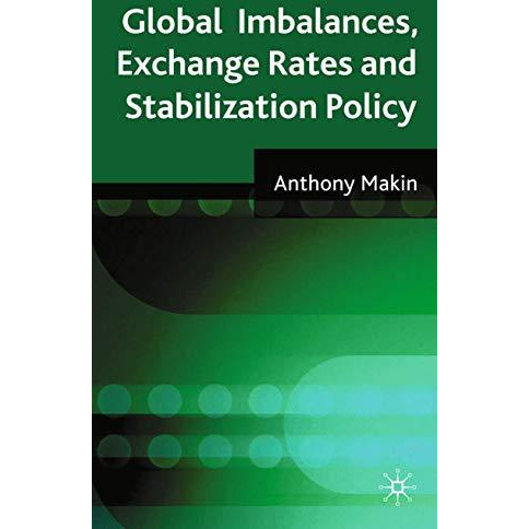 Global Imbalances, Exchange Rates and Stabilization Policy [Paperback]