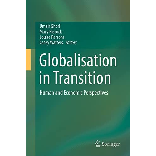 Globalisation in Transition: Human and Economic Perspectives [Hardcover]