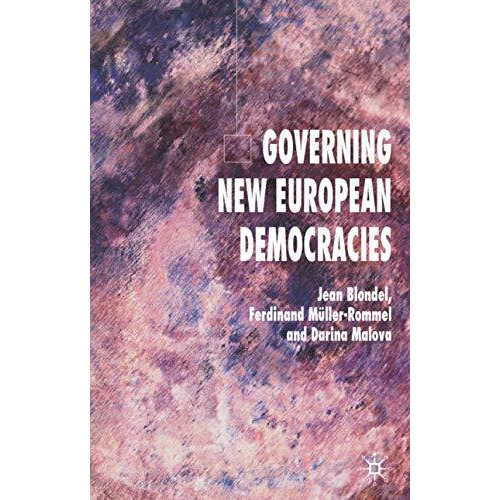 Governing New European Democracies [Hardcover]