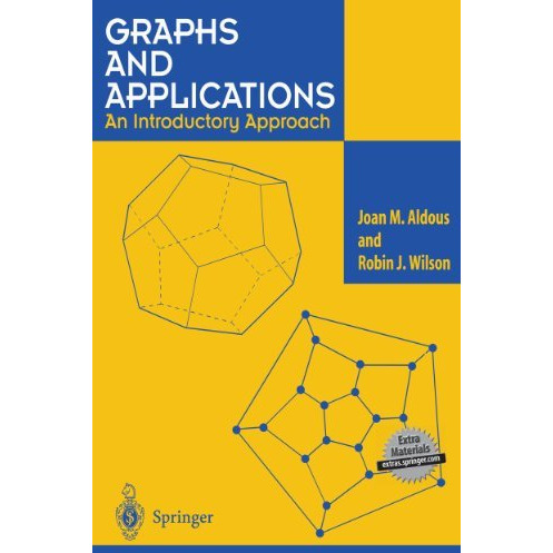 Graphs and Applications: An Introductory Approach [Paperback]