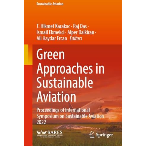 Green Approaches in Sustainable Aviation: Proceedings of International Symposium [Hardcover]