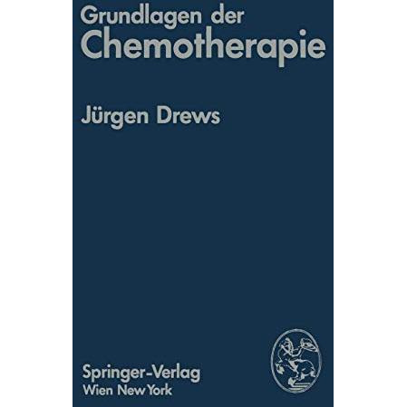 Grundlagen der Chemotherapie [Paperback]