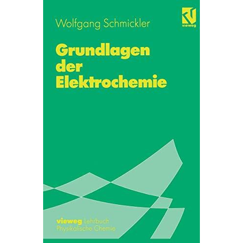 Grundlagen der Elektrochemie [Paperback]