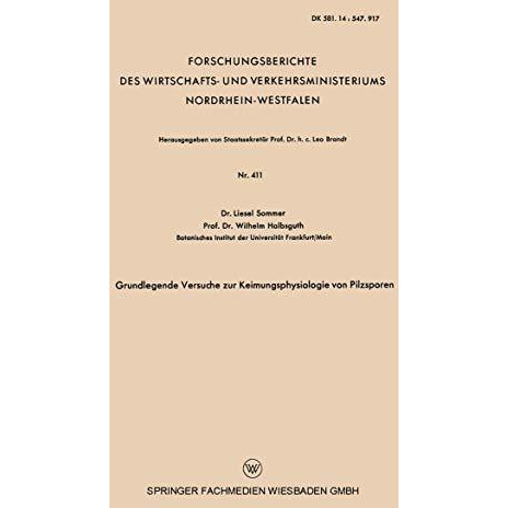 Grundlegende Versuche zur Keimungsphysiologie von Pilzsporen [Paperback]