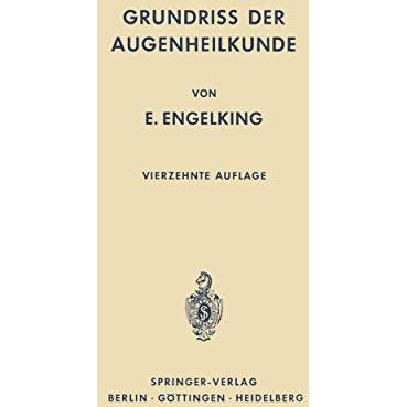 Grundri? der Augenheilkunde f?r Studierende [Paperback]