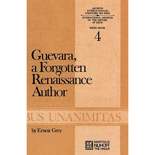 Guevara, a Forgotten Renaissance Author [Paperback]