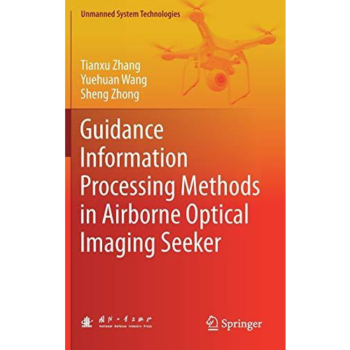 Guidance Information Processing Methods in Airborne Optical Imaging Seeker [Hardcover]