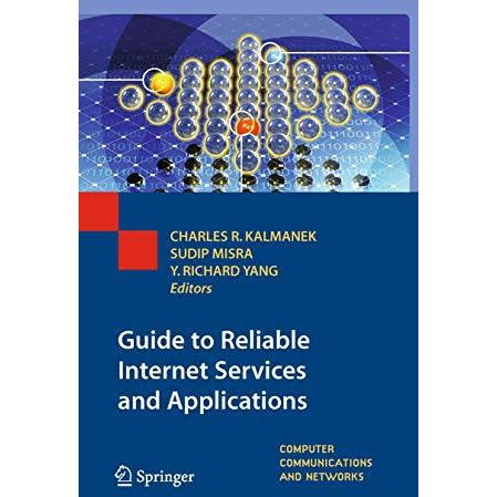 Guide to Reliable Internet Services and Applications [Paperback]