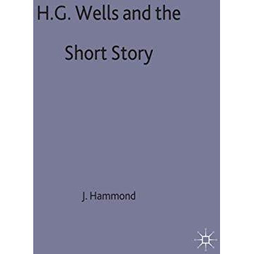 H.G. Wells and the Short Story [Hardcover]