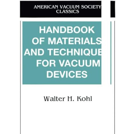 Handbook of Materials and Techniques for Vacuum Devices [Paperback]