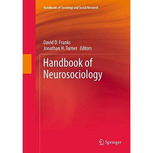 Handbook of Neurosociology [Hardcover]