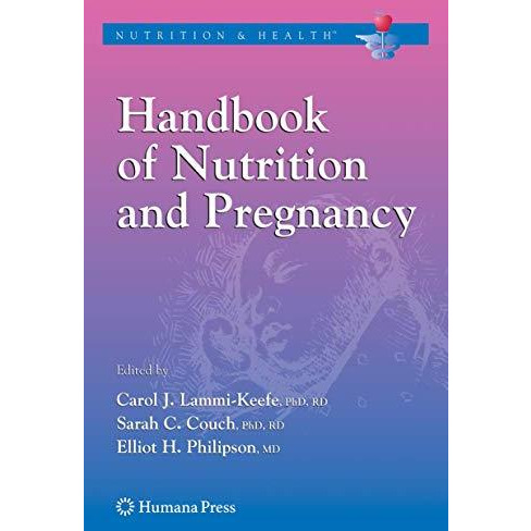 Handbook of Nutrition and Pregnancy [Paperback]