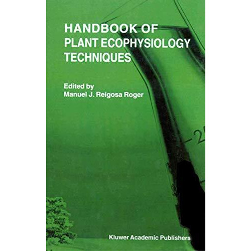 Handbook of Plant Ecophysiology Techniques [Hardcover]