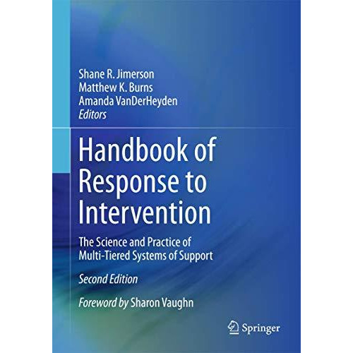 Handbook of Response to Intervention: The Science and Practice of Multi-Tiered S [Hardcover]