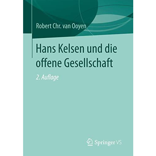 Hans Kelsen und die offene Gesellschaft [Paperback]