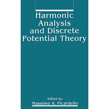 Harmonic Analysis and Discrete Potential Theory [Hardcover]