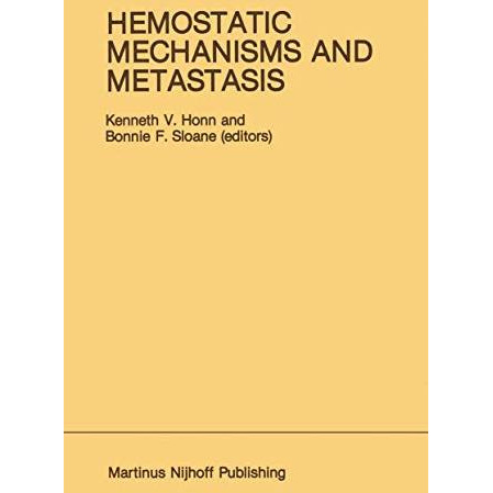 Hemostatic Mechanisms and Metastasis [Paperback]