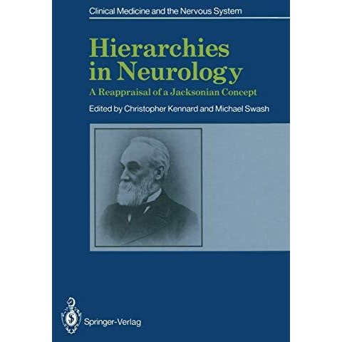 Hierarchies in Neurology: A Reappraisal of a Jacksonian Concept [Paperback]