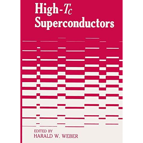 High-Tc Superconductors [Hardcover]