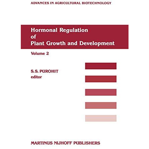 Hormonal Regulation of Plant Growth and Development [Paperback]