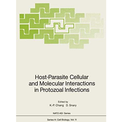 Host-Parasite Cellular and Molecular Interactions in Protozoal Infections [Paperback]