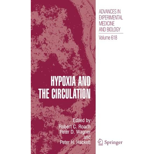 Hypoxia and the Circulation [Paperback]