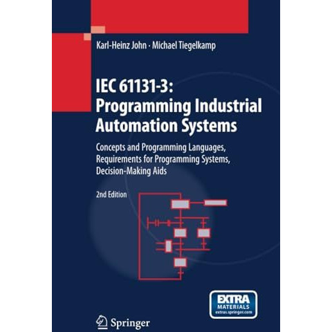 IEC 61131-3: Programming Industrial Automation Systems: Concepts and Programming [Paperback]