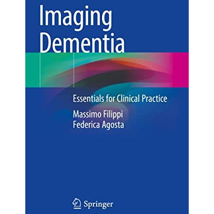 Imaging Dementia: Essentials for Clinical Practice [Paperback]