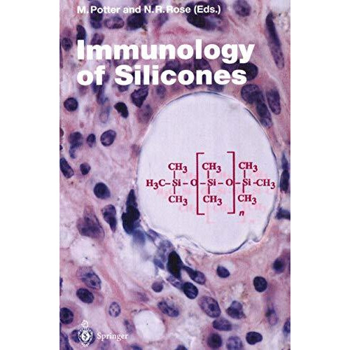 Immunology of Silicones [Paperback]