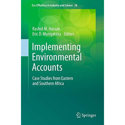 Implementing Environmental Accounts: Case Studies from Eastern and Southern Afri [Paperback]