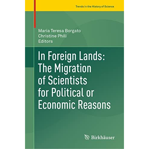 In Foreign Lands: The Migration of Scientists for Political or Economic Reasons [Hardcover]