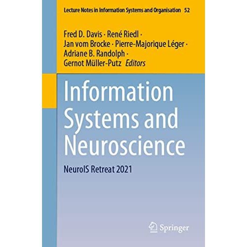 Information Systems and Neuroscience: NeuroIS Retreat 2021 [Paperback]