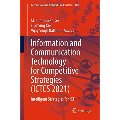 Information and Communication Technology for Competitive Strategies (ICTCS 2021) [Paperback]