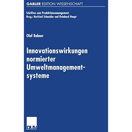 Innovationswirkungen normierter Umweltmanagementsysteme: Eine ?konomische Analys [Paperback]