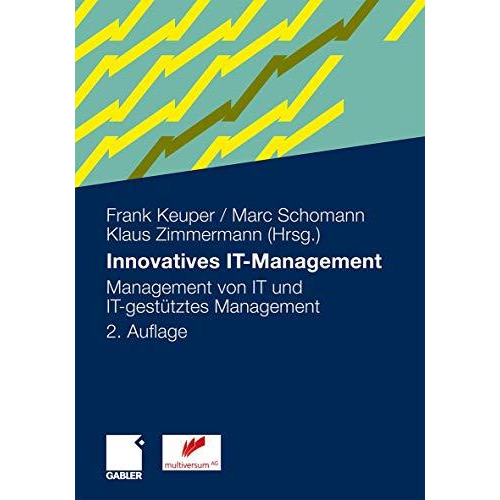 Innovatives IT-Management: Management von IT und IT-gest?tztes Management [Hardcover]