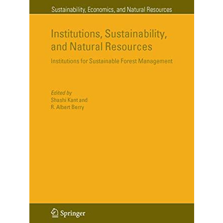 Institutions, Sustainability, and Natural Resources: Institutions for Sustainabl [Hardcover]