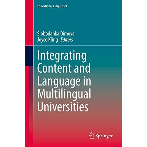 Integrating Content and Language in Multilingual Universities [Hardcover]