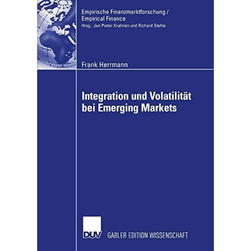 Integration und Volatilit?t bei Emerging Markets [Paperback]