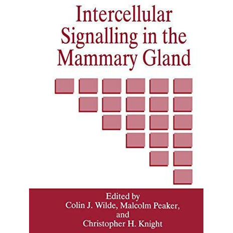 Intercellular Signalling in the Mammary Gland [Paperback]