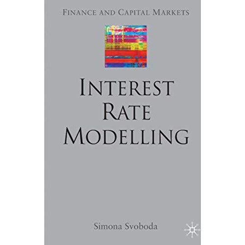 Interest Rate Modelling [Hardcover]