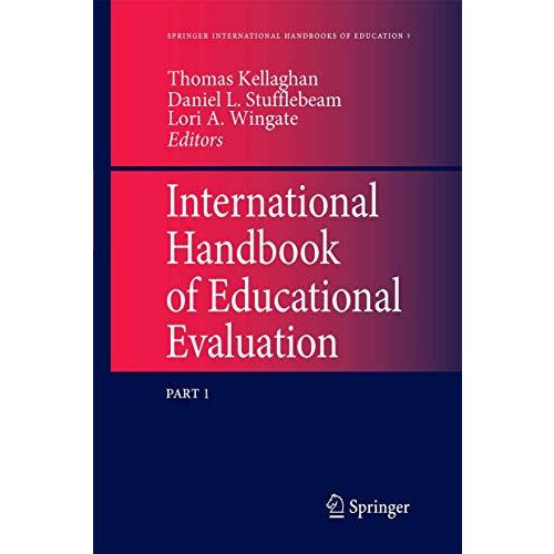 International Handbook of Educational Evaluation: Part One: Perspectives / Part  [Paperback]