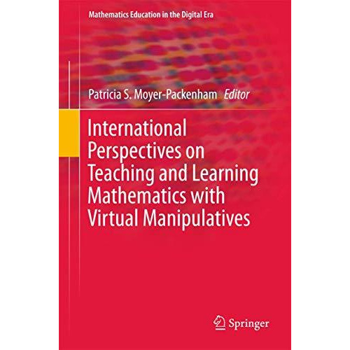 International Perspectives on Teaching and Learning Mathematics with Virtual Man [Hardcover]