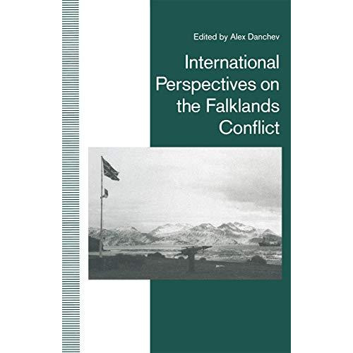 International Perspectives on the Falklands Conflict: A Matter of Life and Death [Paperback]