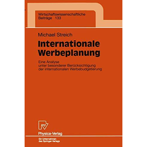 Internationale Werbeplanung: Eine Analyse unter besonderer Ber?cksichtigung der  [Paperback]