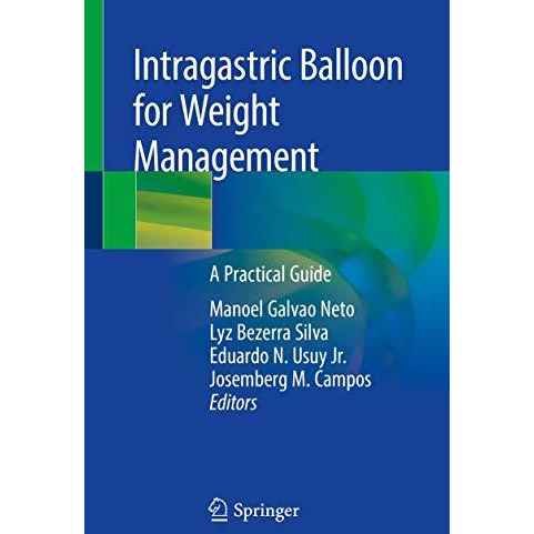 Intragastric Balloon for Weight Management: A Practical Guide [Paperback]