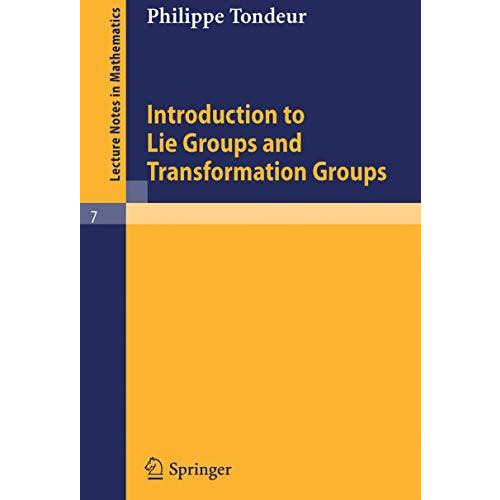 Introduction to Lie Groups and Transformation Groups [Paperback]