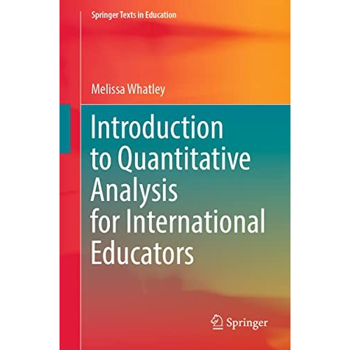 Introduction to Quantitative Analysis for International Educators [Paperback]