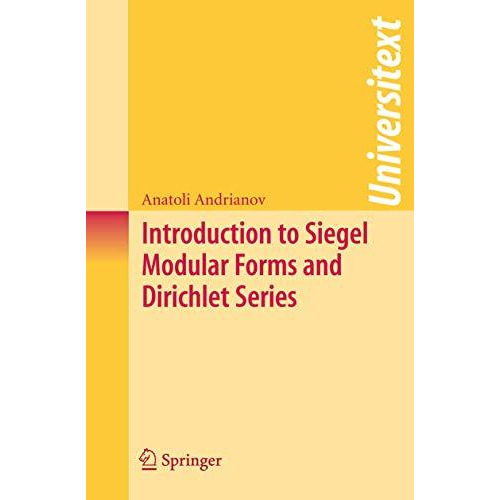 Introduction to Siegel Modular Forms and Dirichlet Series [Paperback]